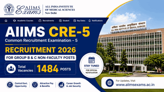 AIIMS CRE-5 Recruitment 2026 for Group B & C Non-Faculty Posts